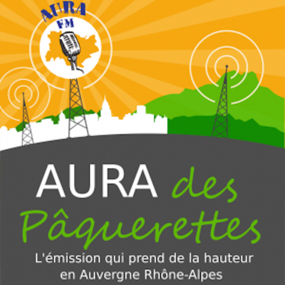 Aura Des Pâquerettes, l’émission qui prend de la hauteur en Auvergne-Rhône-Alpes