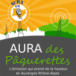 Aura Des Pâquerettes, l’émission qui prend de la hauteur en Auvergne-Rhône-Alpes