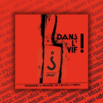 Dans le Vif – Episode #8 – La Meute